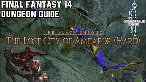 Final Fantasy 14: The Lost City Of Amdapor (Hard) Dungeon .
